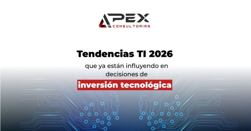 Cuáles son las tendencias TI 2026